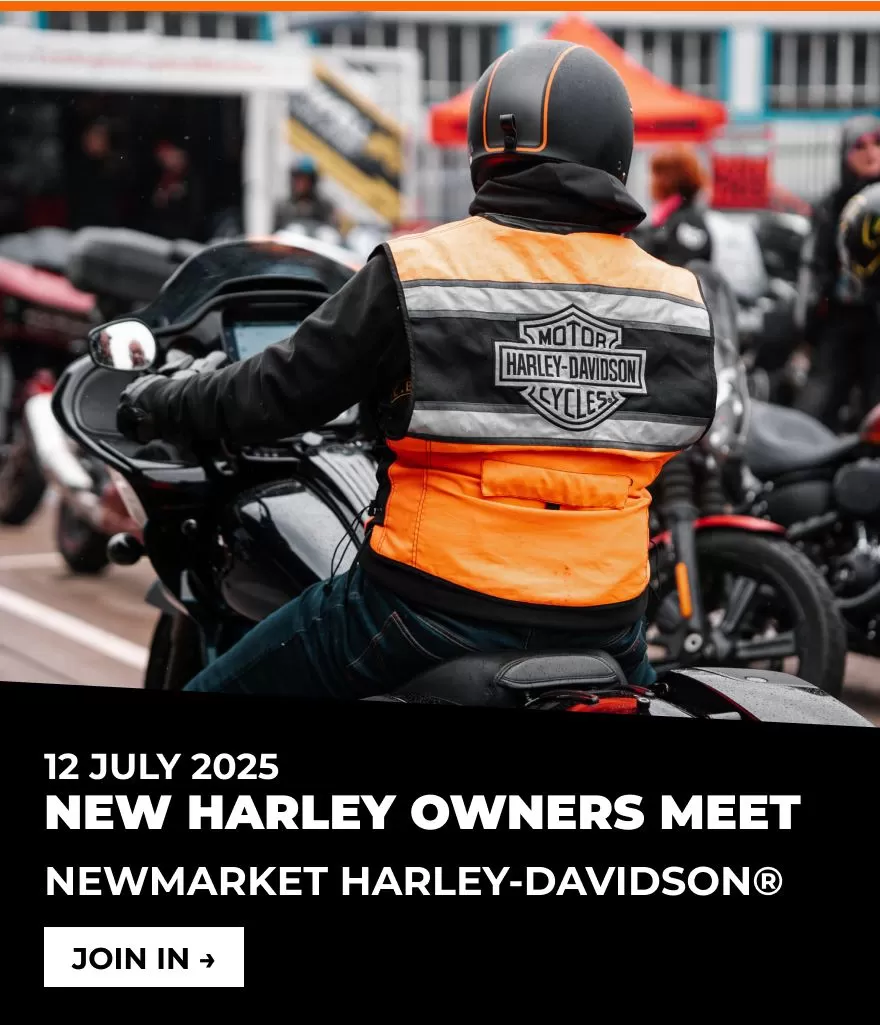 12 July 2025 - Newmarket Harley-Davidson New Harley Owners Meet